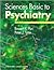 Sciences Basic to Psychiatry