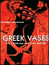 Greek Vases: The Athenians and Their Images (Hardcover)