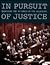 In Pursuit of Justice by Kevin Mahoney