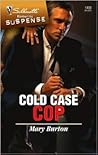 Cold Case Cop by Mary Burton