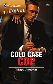 Cold Case Cop (Silhouette Romantic Suspense)