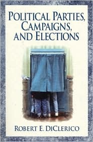 Political Parties, Campaigns, and Elections (Paperback)
