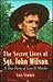 The Secret Lives of Sgt. John Wilson: A True Story of Love and Murder