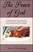 The Peace of God : A Mother...