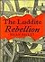 The Luddite Rebellion by Brian Bailey