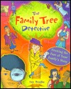 The Family Tree Detective: Cracking the Case of Your Family's Story (Hardcover)