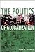 The Politics of Globalizati...