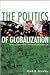 The Politics of Globalization by Mark R. Brawley