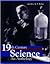 19th Century Science: An An...