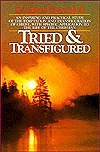 Tried and Transfigured (Paperback)