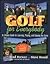 Golf for Everybody: A Lifet...