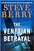 The Venetian Betrayal (Cotton Malone, #3)
