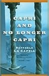 Capri and No Longer Capri by Raffaele La Capria