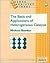 The Basis and Applications of Heterogeneous Catalysis (Oxford Chemistry Primers)