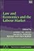 Law and Economics and the Labour Market (New Horizons in Law and Economics series)