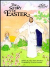 The Story of Easter (Alice in Bibleland Storybook)