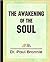 The Awakening of the Soul