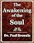 The Awakening of the Soul