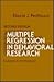Multiple Regression in Behavioral Research: Explanation and Prediction