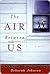 The Air Between Us