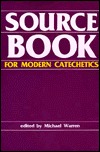 Sourcebook for Modern Catechetics (Paperback)