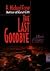 The Last Goodbye by H. Michael Frase