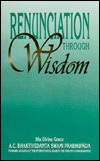 Renunciation through wisdom (Paperback)