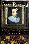 Eden Renewed: The Public and Private Life of John Milton (Hardcover)