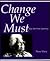 Change We Must by Nana Veary