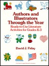 Authors and Illustrators Through the Year: Ready-To-Use Literature Activities for Grades K-3 (Paperback)
