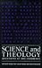 Science and Theology: Questions at the Interface