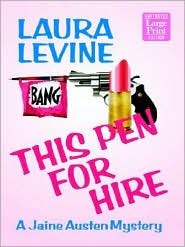 This Pen for Hire: A Jaine Austen Mystery