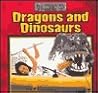 Dragons and Dinosaurs (Monsters)