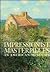 Impressionist: Masterpieces in American Museums