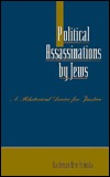 Political Assassinations by Jews: A Rhetorical Device for Justice (Suny Series in Deviance & Social Control)