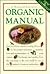 J. Howard Garrett's Organic Manual by Howard Garrett