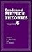 Condensed Matter Theories: Volume 6