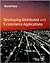 Developing Distributed and E-Commerce Applications