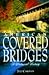 American Covered Bridges: A Pictorial History