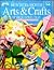 Month-by-Month Arts & Crafts: March, April, May (Grades 1-6)