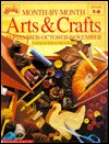 Month-by-Month Arts & Crafts: September, October, November (Grades 1-6)