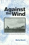 Against the Wind by Marty Basch