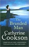 The Branded Man by Catherine Cookson
