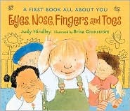 Eyes, Nose, Fingers, and Toes: A First Book All About You (Hardcover)