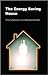 The Energy Saving House