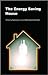 The Energy Saving House (New Futures)