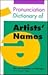 Pronunciation Dictionary of Artists' Names