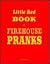 Little Red Book of Firehous...
