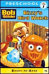 Dizzy's Bird Watch (BOB THE BUILDER READY-TO-READ)