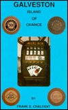 Galveston Island of Chance (Hardcover)